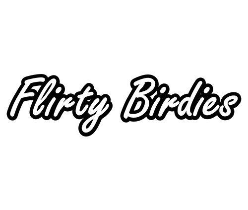 Flirty Birdies